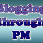 Blog PM - Blogging thru Project Management